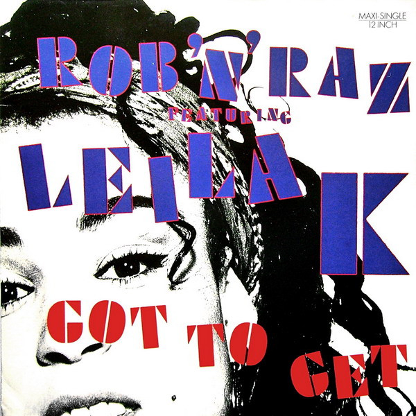 Rob 'N' Raz Featuring Leila K-0