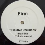 THE FIRM – DESPERADOS / HARD CORE / EXECUTIVE DECISIONS – 12" WHITE LABEL - Afbeelding 2