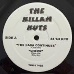 THE KILLAH KUTS – THE SAGA CONTINUES / CHECK / I’M NOT HIM – 12" WHITE LABEL
