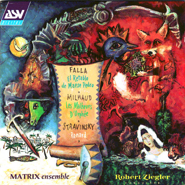 Manuel De Falla / Darius Milhaud / Igor Stravinsky, Matrix Ensemble, Robert Ziegler-0