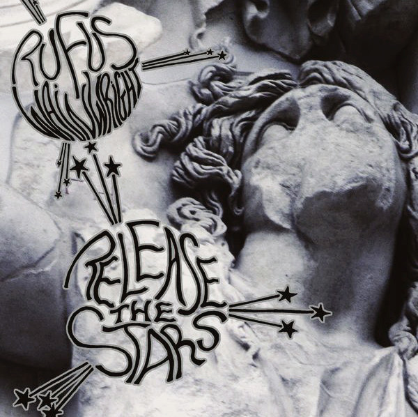 Release The Stars-0 Rufus Wainwright-0