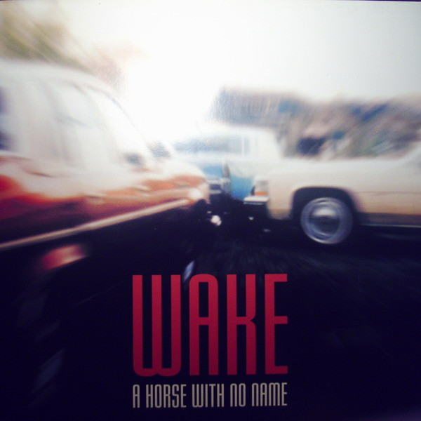 A Horse With No Name-0 Wake (8)-0