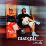 Marquis* Feat. Harvy Dent & Emel-0