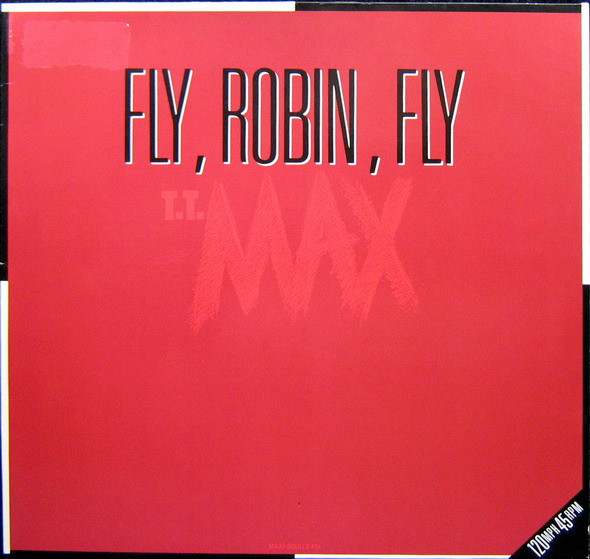 Fly, Robin, Fly-0 T.T. Max-0