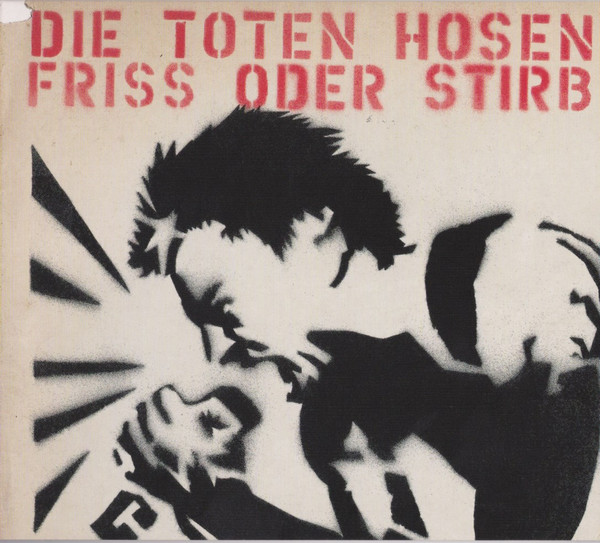 Friss Oder Stirb-0 Die Toten Hosen-0