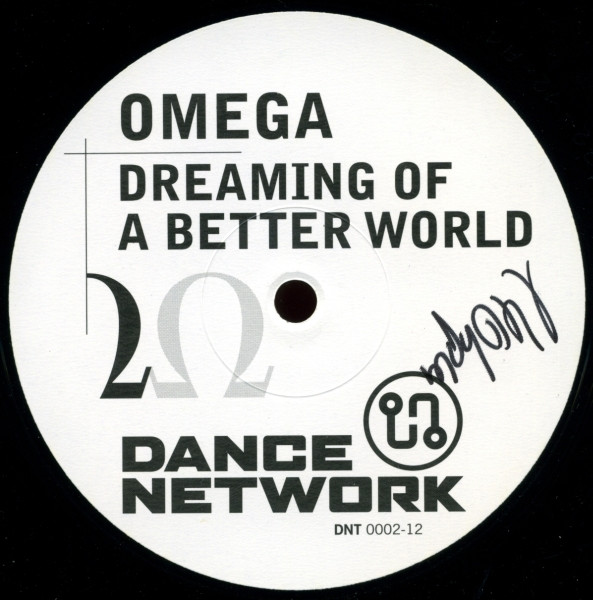 Dreaming Of A Better World-0 Omega*-0