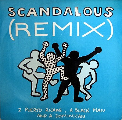 Scandalous (Remix)-0 2 Puerto Ricans, A Blackman And A Dominican-0