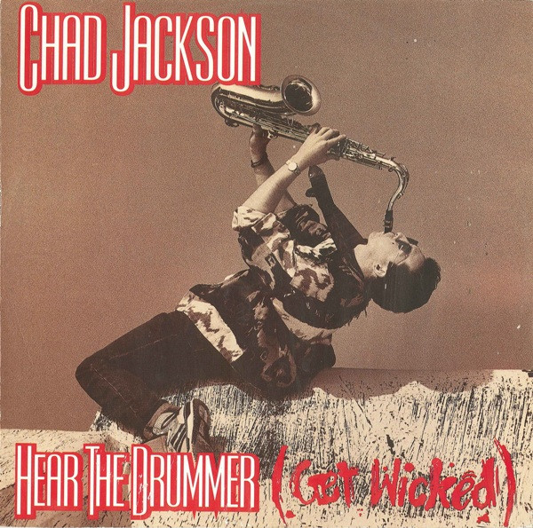 Hear The Drummer (Get Wicked)-0 Chad Jackson-0