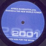 Afrika Bambaataa Pres. Khayan & The New World Power-0
