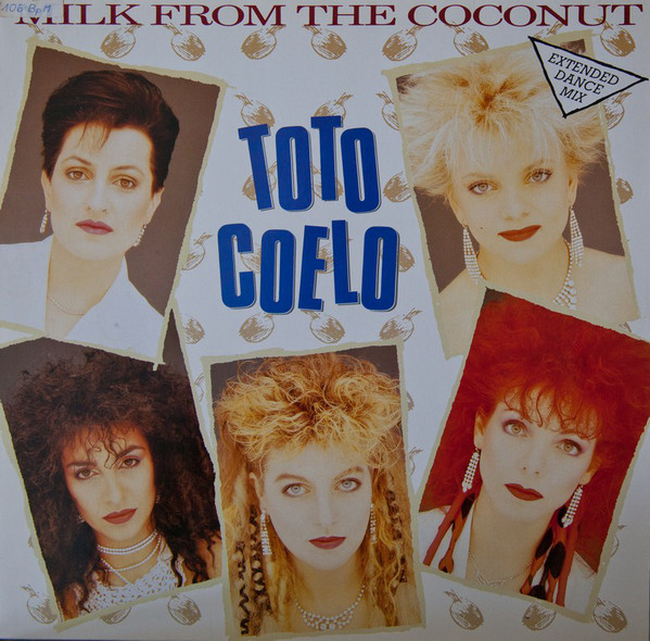 Milk From The Coconut (Extended Dance Mix)-0 Toto Coelo-0