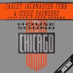 Farley "Jackmaster" Funk & Jessie Saunders*-0