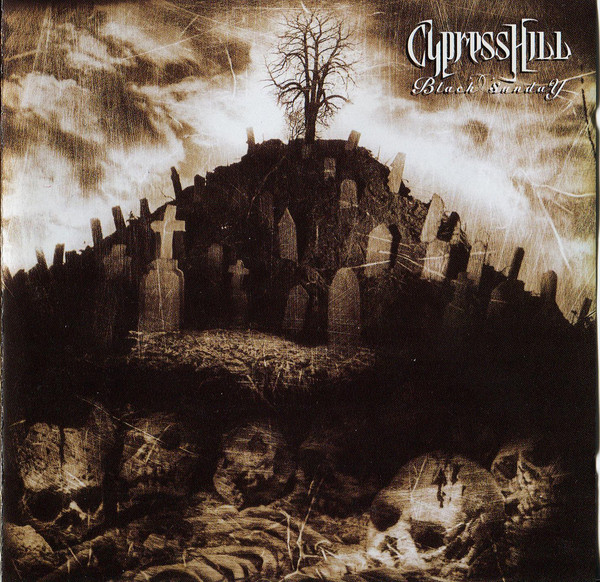 Black Sunday-0 Cypress Hill-0