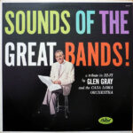 Glen Gray And The Casa Loma Orchestra*-0