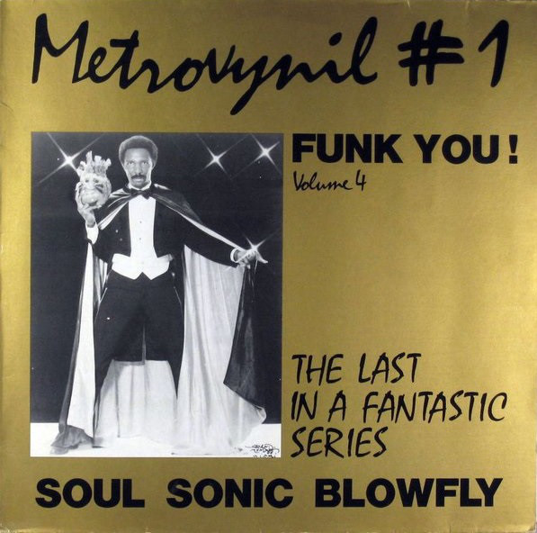 Soul Sonic Blowfly-0 Blowfly-0
