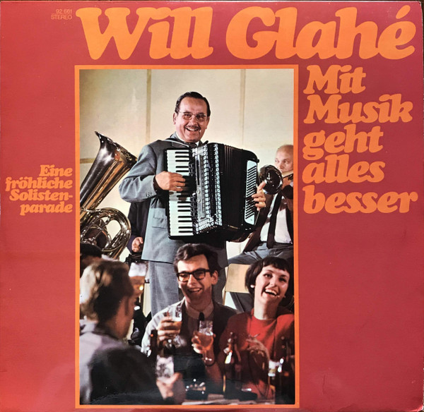 Mit Musik Geht Alles Besser-0 Will Glahé und seine Solisten-0