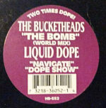 The Bucketheads / Liquid Dope-2