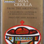 Ariel Ramirez, Los Fronterizos, Cantoría De La Basílica Del Socorro, Padre Jesús Gabriel Segade-0