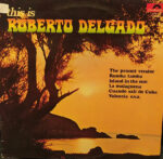 Roberto Delgado & His Orchestra-0
