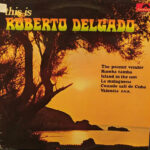 Roberto Delgado & His Orchestra-0