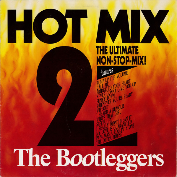 Hot Mix 2-0 The Bootleggers*-0