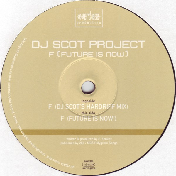 F (Future Is Now)-0 DJ Scot Project-0