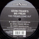 Cevin Fisher's Big Freak-2