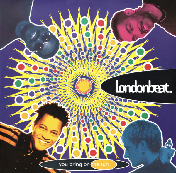 You Bring On The Sun-0 Londonbeat-0