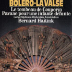 Ravel*, Concertgebouw Orchestra, Amsterdam*, Bernard Haitink-0