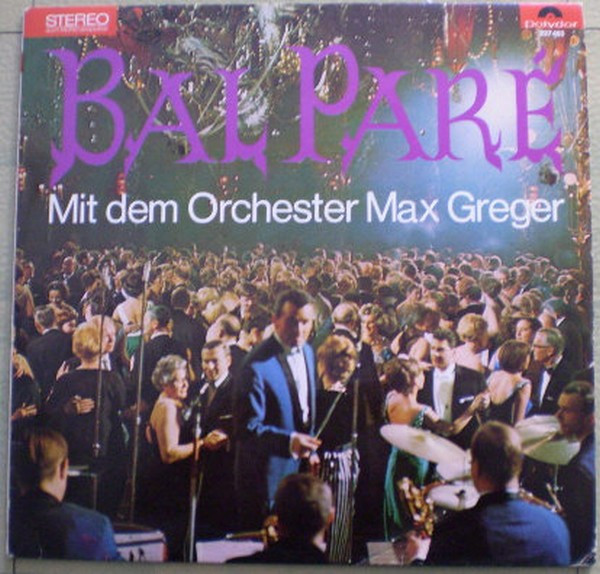 Bal Paré-0 Orchester Max Greger*-0