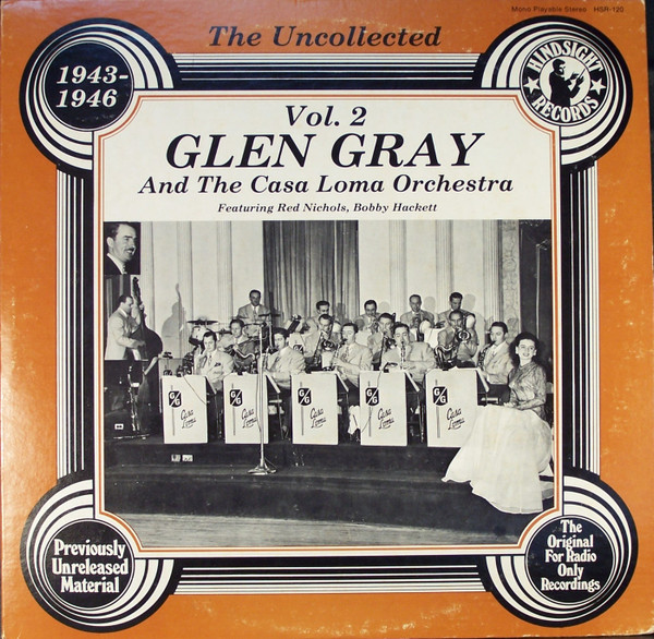 Glen Gray And The Casa Loma Orchestra*-0