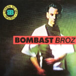 Bombast Broz-0