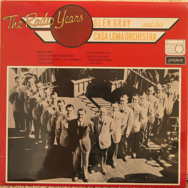 Glen Gray And His Casa Loma Orchestra*-0