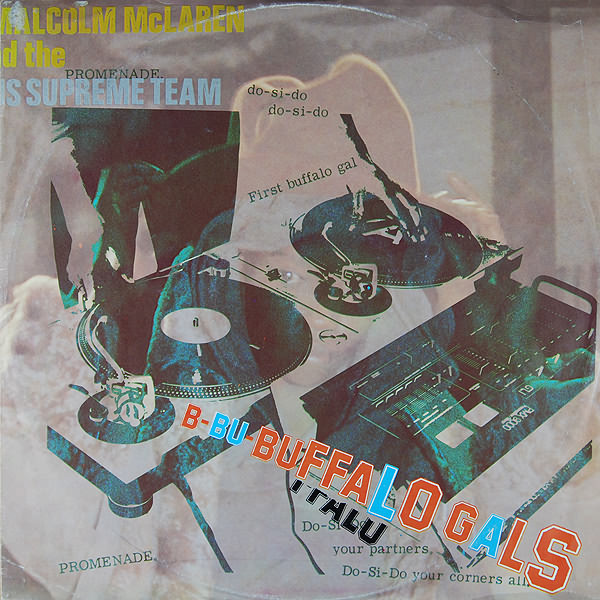 Buffalo Gals-0 Malcolm McLaren And The World's Famous Supreme Team-0