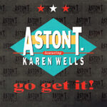 Aston T. Featuring Karen Wells-0