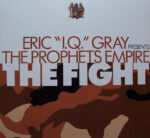 Eric "I.Q." Gray* presents The Prophets Empire*-0