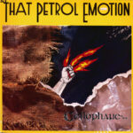That Petrol Emotion-0