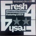 Fresh 4 (Children Of The Ghetto)* Featuring Lizz.E*-0