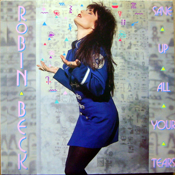 Save Up All Your Tears-0 Robin Beck-0