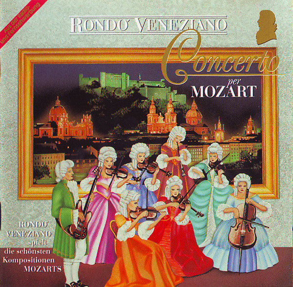 Rondo' Veneziano*, Mozart*-0