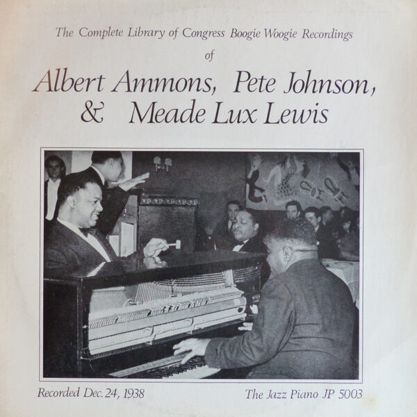 Meade Lux Lewis*, Albert Ammons & Pete Johnson-0
