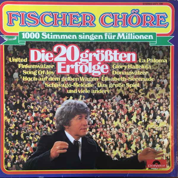 Die 20 Größten Erfolge-0 Fischer Chöre-0