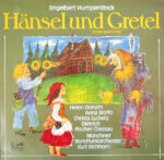 Engelbert Humperdinck (2), Helen Donath, Anna Moffo, Christa Ludwig, Dietrich Fischer-Dieskau, Münchner Rundfunkorchester, Kurt Eichhorn-0