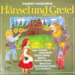 Engelbert Humperdinck (2), Helen Donath, Anna Moffo, Christa Ludwig, Dietrich Fischer-Dieskau, Münchner Rundfunkorchester, Kurt Eichhorn-0
