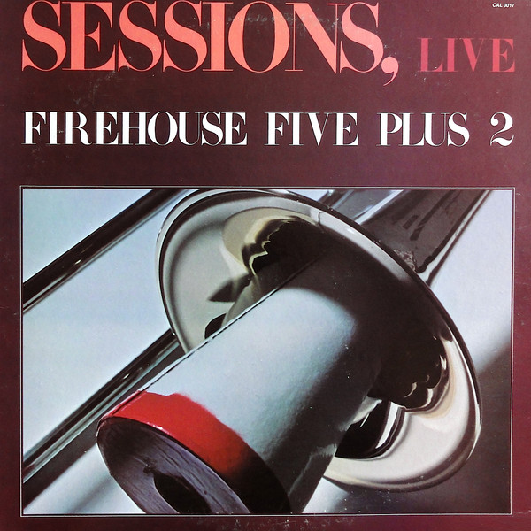 Sessions, Live-0 Firehouse Five Plus 2*-0