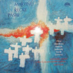 Martinů* - Přibyl*, Děpoltová*, Horáček*, Jankovský*, Novák*, Šormová*, Symfonický Orchestr Československého Rozhlasu*, Sbor Československého Rozhlasu*, Libor Pešek-0