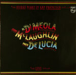 Al Di Meola, John McLaughlin, Paco De Lucia*-0