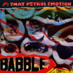 That Petrol Emotion-0