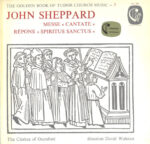 John Sheppard, The Clerkes Of Oxenford / David Wulstan-0