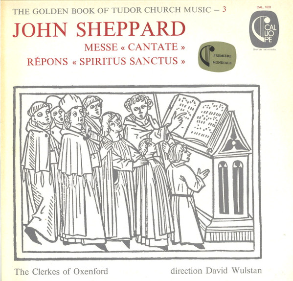 John Sheppard, The Clerkes Of Oxenford / David Wulstan-0