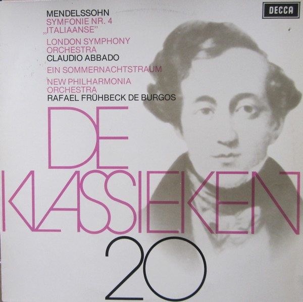 Felix Mendelssohn-Bartholdy - London Symphony Orchestra • Claudio Abbado • New Philharmonia Orchestra • Rafael Frühbeck De Burgos-0